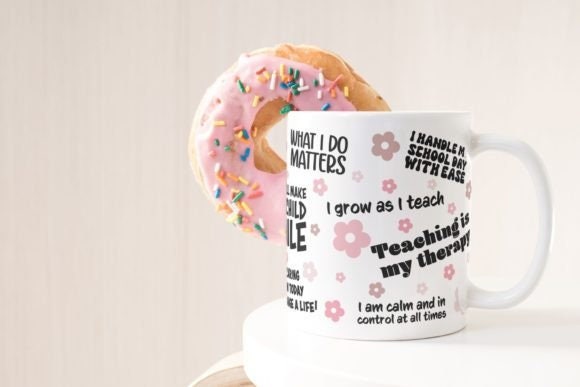Teacher Inspirational - Coffee Mug