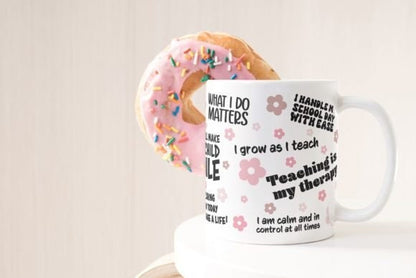 Teacher Inspirational - Coffee Mug